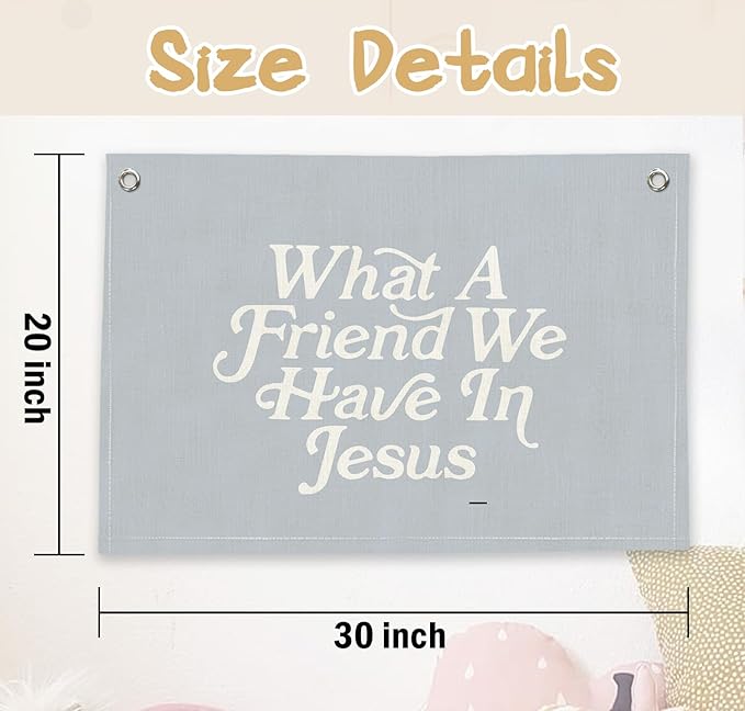 RTXLEZM Christian Home Room Decor, What a Friend We Have in Jesus Christian Canvas Banner Wall Hanging,Blue Minimalist Bible Verse Wall Art Prints for Home Bedroom Prayer Room Church Decor,20x30 Inch