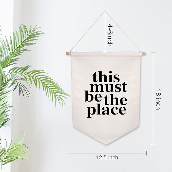 This Must Be The Place Wall Hanging, Linen Wall Art, Linen Wall Banner, Canvas Flag, Vintage Banner, Positive Thinking, Black and White, Minimalist Wall Decor, Vintage Flag for Home and Office Decor