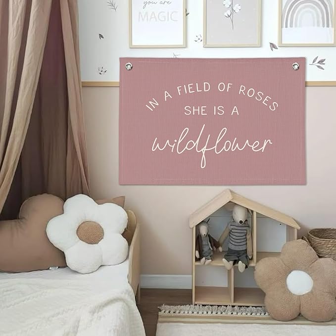 Girls Room Decor, Wildflower Nursery Decor, In a Field Full of Roses She Is a Wildflower Banner, Pink Linen Banner Flag Decor for Little Girl Baby Girl, Girls Room Wall Decor Canvas Banner