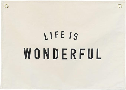 Canvas Banner Hanging Flag Banner for Nursery and Playroom Wall Décor for Kids Trendy Room Décor for Boys and Girls (Life is wonderful)