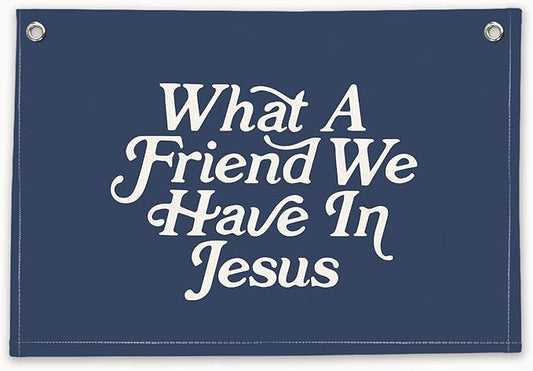 RTXLEZM Kids Room Decor - What a Friend We Have in Jesus Christian Canvas Banner Wall Hanging,Navy Blue Minimalist Bible Verse Wall Art Prints for Classroom, Nursery, Kids Room 20x30