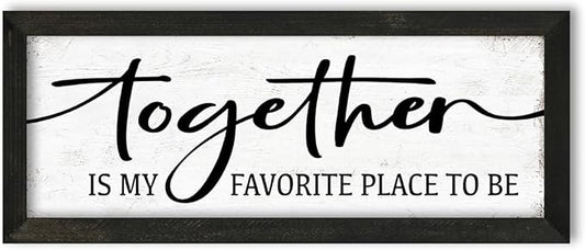 YPY Together Is My Favorite Place To Be - Rustic Wall Art Sign: Modern Abstract Letter Print, 6" x 14.5", Framed, Wall Mount, Living Room, Bedroom Decor