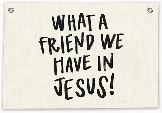 RTXLEZM Christian Home Room Decor, What a Friend We Have in Jesus Christian Canvas Banner Wall Hanging, Minimalist Bible Verse Wall Art Prints for Home Bedroom Prayer Room Church Decor, 20x30 Inch
