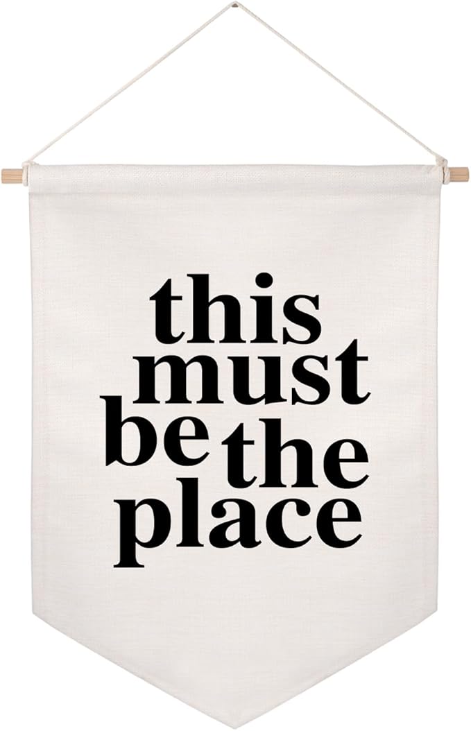 This Must Be The Place Wall Hanging, Linen Wall Art, Linen Wall Banner, Canvas Flag, Vintage Banner, Positive Thinking, Black and White, Minimalist Wall Decor, Vintage Flag for Home and Office Decor