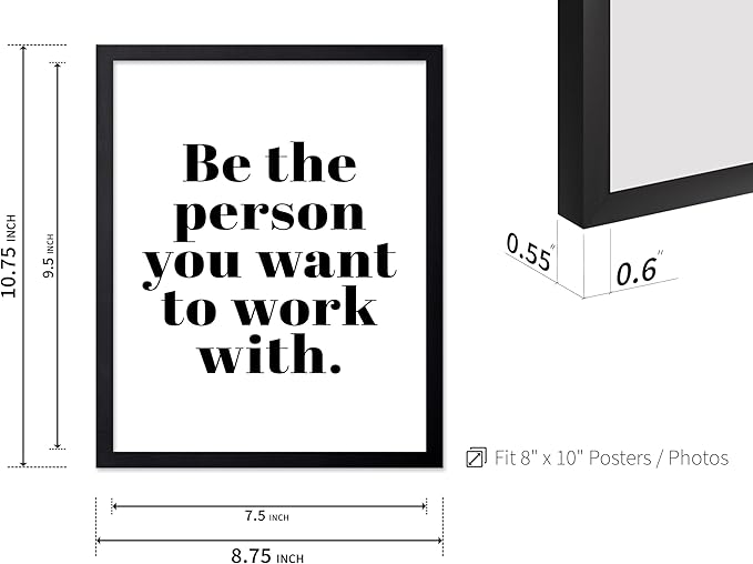 Poster Master Motivational Poster - Inspirational Print - Be The Person You Want To Work With, Minimalist, Simple - Gift for Friend, Colleague - Wall Decor for Home, Office, 8x10 Black Framed