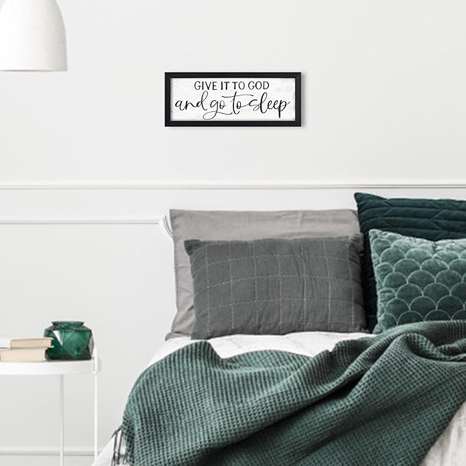 Give It To God And Go To Sleep Sign: Wall Decor Farmhouse For Home Decor Bedroom Framed Above Bed Rustic Country Master Wall Art Decor 6" x 14.5"