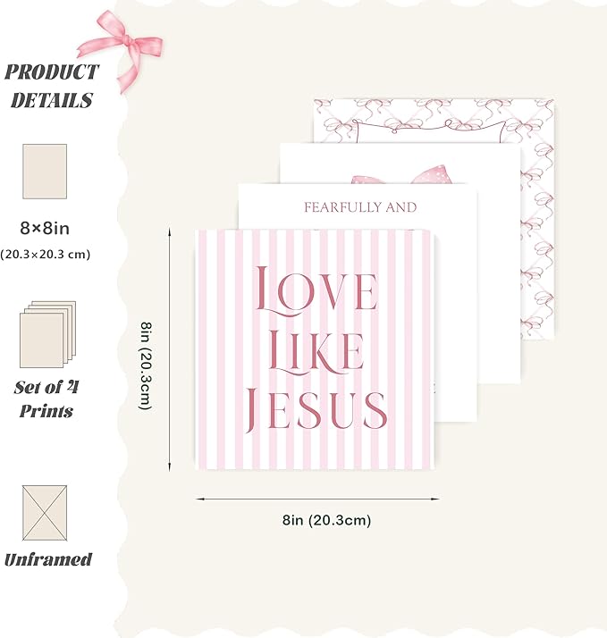 LARTSFRO Coquette Pink Bow Jesus Wall Art Decor Posters, Light Pink Bow Christian Room Bathroom Bedroom Dorm Wall Art Decor Aesthetic for College Teen Girls Gifts, Inspirational Bible Verses Bow Wall Decor, 8x8 Inch Set of 4 Bow Pictures(UNFRAMED)