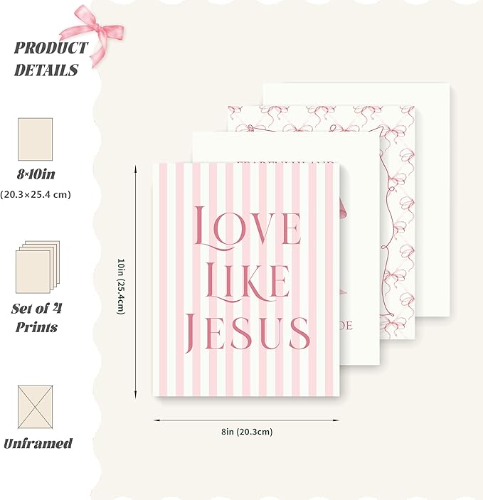 LARTSFRO Coquette Pink Bow Jesus Wall Art Decor Posters, Light Pink Bow Christian Room Bedroom Bathroom Dorm Wall Art Decor Aesthetic for College Teen Girls Gifts, Inspirational Bible Verses Bow Wall Decor, 10x8 Inch Set of 4 Bow Pictures (UNFRAMED)