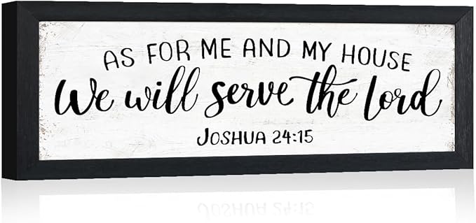 As For Me And My House We Will Serve The Lord Joshua 24 15 Sign Bible Verses Scripture Wall Decor Christian Jesus Wall Art Modern Farmhouse Home Living Room Bedroom Decorations Signs