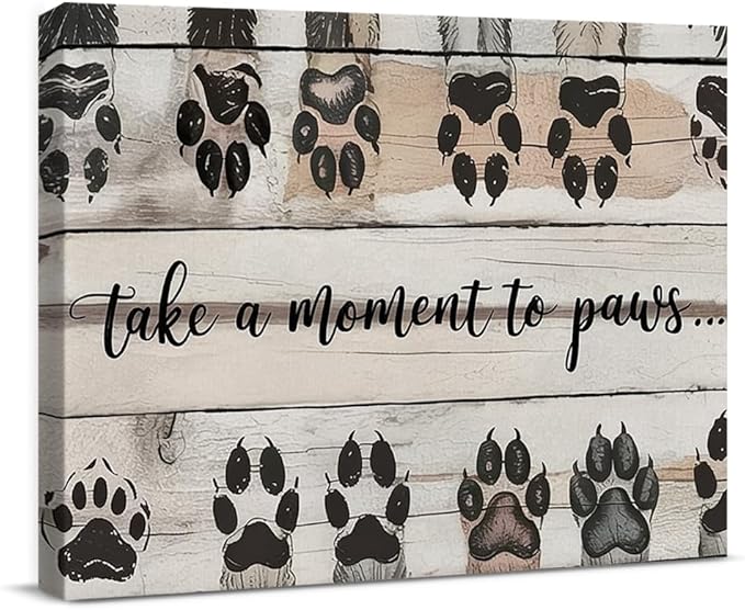 Dog Paw Canvas Wall Art Take a Moment to Paws Print Poster Framed Painting for Home Living Room Wall Decor, Dog Lover Gifts, 8x10 Inch