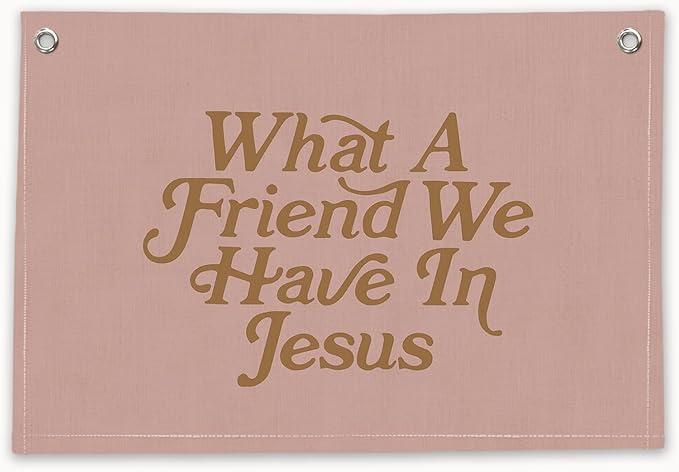RTXLEZM Girls Room Decor, What a Friend We Have in Jesus Christian Canvas Banner Wall Hanging,Pink Minimalist Bible Verse Wall Art Prints for for Classroom, Nursery, Playroom，Kids Room,20x30 Inch
