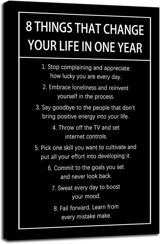 Inspirational Wall Decor 8 Things That Change Your Life In One Year Motivational Canvas Wall Art Quotes Poster Print Artwork for Office Living Room Painting Stretched and Framed [24''Wx 36''H]