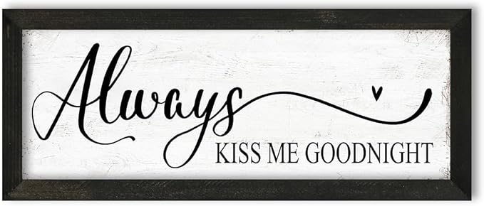 YPY Always Kiss Me Goodnight sign: Sound absorbing painting Wall Art - Wall Decor Farmhouse Decoration for Home Living Room Bedroom, Bible Verse Sign 6" x 14.5"