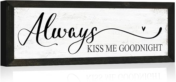 YPY Always Kiss Me Goodnight sign: Sound absorbing painting Wall Art - Wall Decor Farmhouse Decoration for Home Living Room Bedroom, Bible Verse Sign 6" x 14.5"