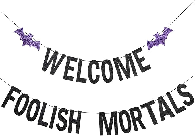 Welcome Foolish Mortals Banner Black Glitter, Haunted Mansion Banner Halloween Party Banner Decorations Welcome Foolish Mortals Sign for Halloween Indoor Laundry Room Farm Bar Home Wall Decor