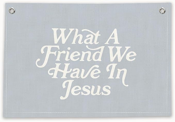 RTXLEZM Christian Home Room Decor, What a Friend We Have in Jesus Christian Canvas Banner Wall Hanging,Blue Minimalist Bible Verse Wall Art Prints for Home Bedroom Prayer Room Church Decor,20x30 Inch