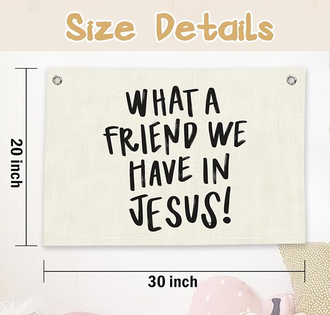 RTXLEZM Christian Home Room Decor, What a Friend We Have in Jesus Christian Canvas Banner Wall Hanging, Minimalist Bible Verse Wall Art Prints for Home Bedroom Prayer Room Church Decor, 20x30 Inch