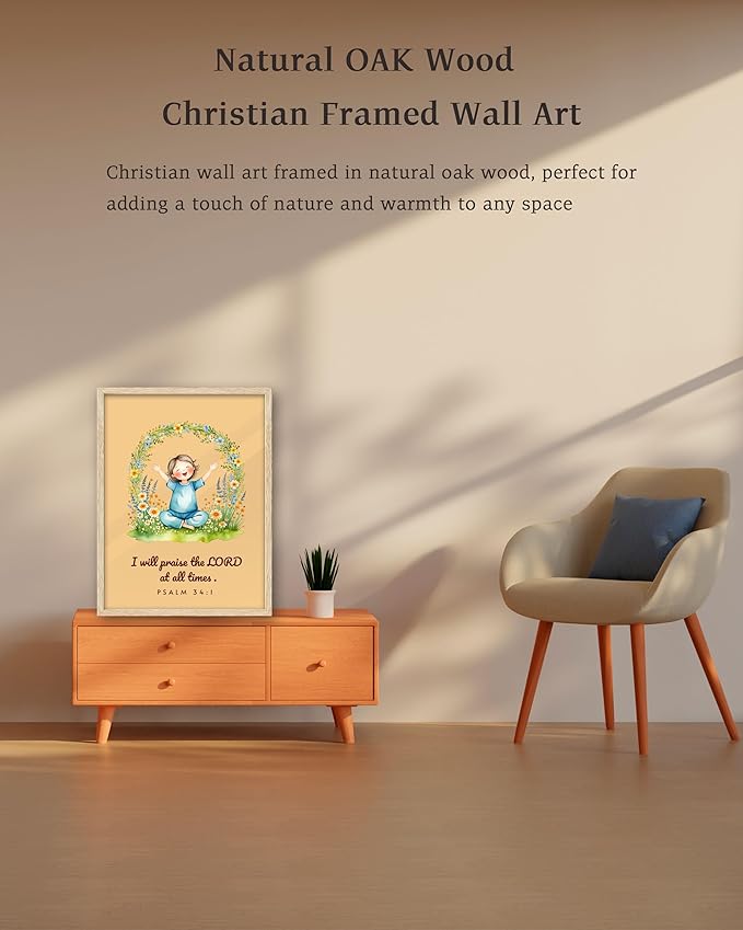 KensTro Natural OAK Wood Nursery Decor Framed Wall Art, 12x16 in Inspirational Christian Bible Verse Wall Art,I Will Praise the LORD at All Times PSALM 34:1 Print for Boys Girls Bedroom Decor Set of 1
