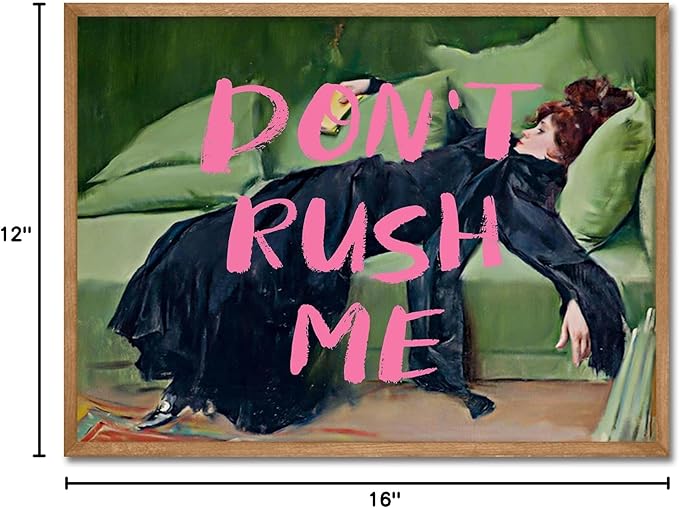 Vintage Eclectic Aesthetic Wall Art Print Don't Rush Me Altered Art Portrait Art Antique Victorian Gallery Poster Pink Graffiti Posters Maximalist Wall Decor for Living Room Girls' apartment, Unframed