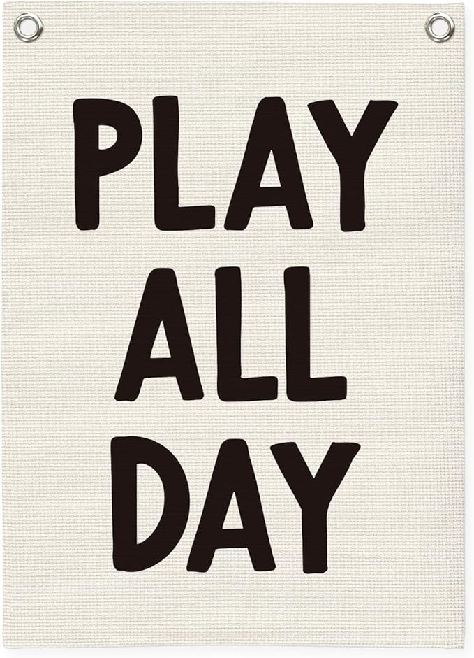 Playroom Wall Decor Linen Canvas Banner,Play All Day Wall Hanging Flag Banner for Kids Nursery and Playroom Wall Decor,Stylish Room Decor for Boys and Girls 18x25 Inch
