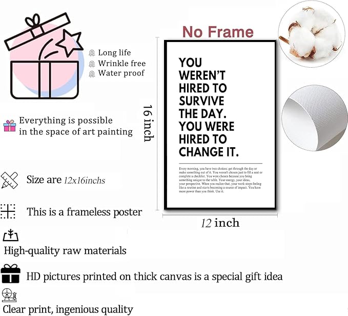 You Were Hired to Change It Motivational Wall Art Empowering Quote canvas wall decoration pictures Inspirational Poster Prints for Office Desk Classroom Home Decor Unframed