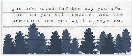 Stupell Industries You Are Loved For The Precious Son You Are Navy Blue Forest Wall Plaque Art Design By Artist Daphne Polselli, 7 x 17