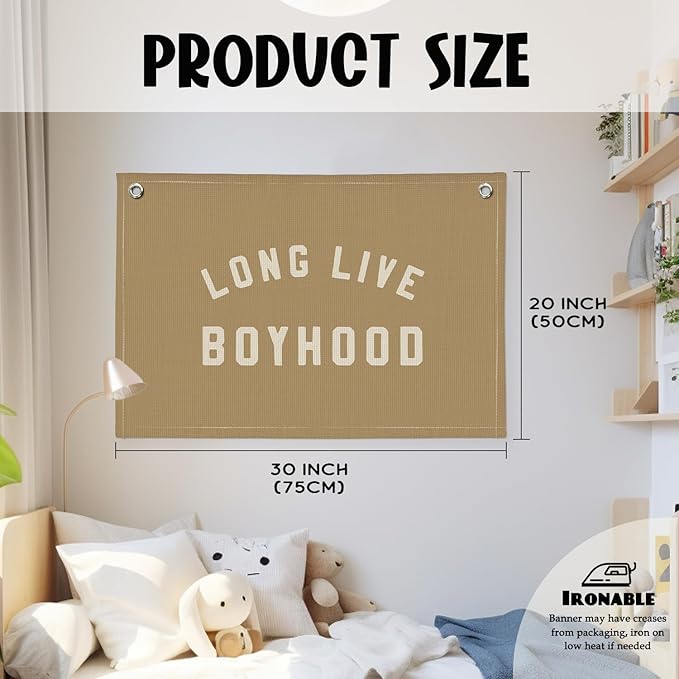 Long Live Boyhood Boys Room Decor - Linen Banner Wall Hanging Canvas Banner Flag Decor for Toddler Boy Room Nursery Playroom - Beige
