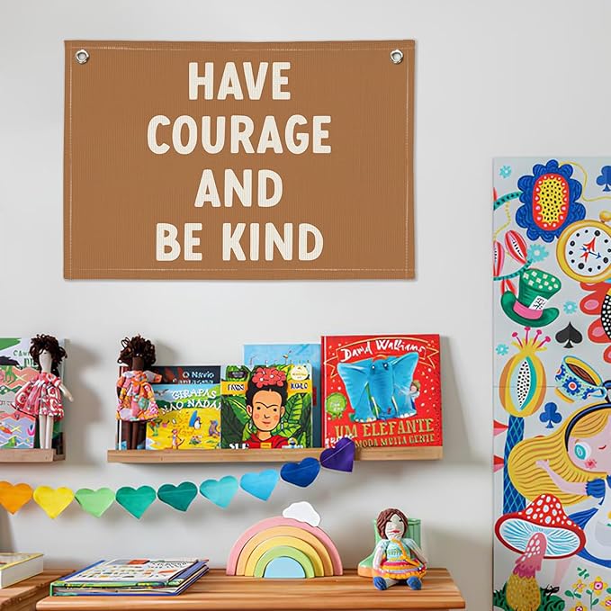 Boy Nursery Decor, Playroom Decor, Have Courage and Be Kind Linen Banner Wall Hanging Banner Flag Decor for Nursery Playroom Toddler Room, Boys Kids Room Decor 20x30 Inch