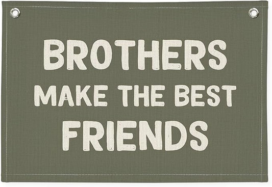 Boy Room Decor, Brothers Make The Best Friends Toddler Room Banner, Linen Canvas Banner Wall Hanging Flag Decor for Nursery Playroom 20x30 Inch