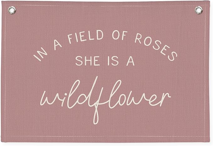 Girls Room Decor, Wildflower Nursery Decor, In a Field Full of Roses She Is a Wildflower Banner, Pink Linen Banner Flag Decor for Little Girl Baby Girl, Girls Room Wall Decor Canvas Banner