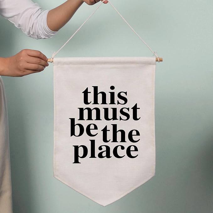 This Must Be The Place Wall Hanging, Linen Wall Art, Linen Wall Banner, Canvas Flag, Vintage Banner, Positive Thinking, Black and White, Minimalist Wall Decor, Vintage Flag for Home and Office Decor