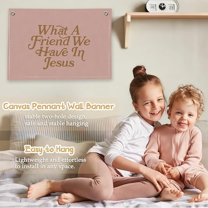 RTXLEZM Girls Room Decor, What a Friend We Have in Jesus Christian Canvas Banner Wall Hanging,Pink Minimalist Bible Verse Wall Art Prints for for Classroom, Nursery, Playroom，Kids Room,20x30 Inch
