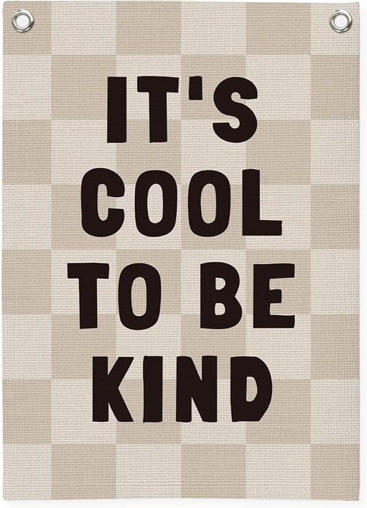 Kids Room Decor Linen Canvas Banner, It's Cool to Be Kind,Baby Nursery Decor Wall Hanging Flag for Bedroom Playroom Classroom Kids Rroom 18x25 Inch