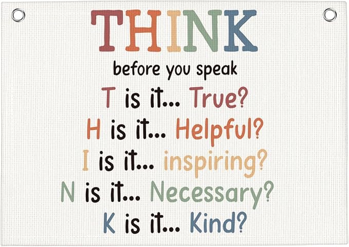 Think Before You Speak Sign, Growth Mindset Mental Wall Hanging Banner Flag Decor for Classroom Counseling Nursery Playroom