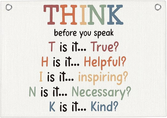 Think Before You Speak Sign, Growth Mindset Mental Wall Hanging Banner Flag Decor for Classroom Counseling Nursery Playroom