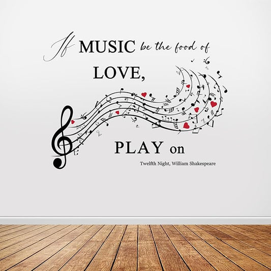 Music Quote Wall Decal,If Music Be The Food of Love Wall Sticker,Shakespeare Quote with Musical Notes for Home,Studio or Classroom