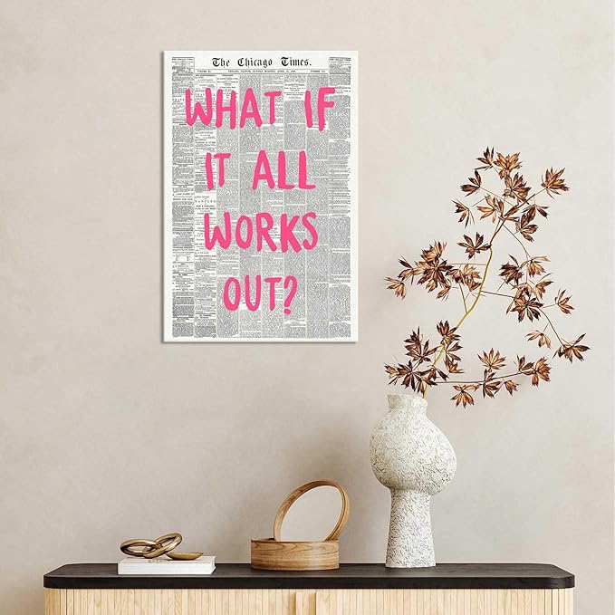 Drimiler What If It All Works Out Poster Retro Newspaper Pink Font Canvas Wall Art Positive Affirming Quote Minimalist Prints Painting For Home Bedroom Dorm Wall Decor 8x12in Wframed