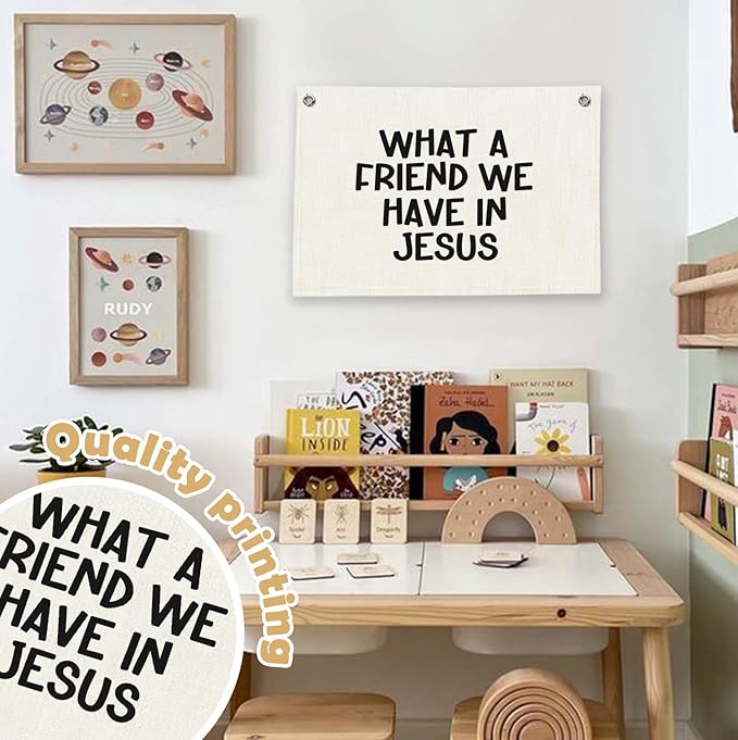 RTXLEZM Kids Room Decor- What a Friend We Have in Jesus Christian Canvas Banner Wall Hanging, Minimalist Bible Verse Wall Art Prints for Classroom, Nursery, Kids Room，20x30 Inch