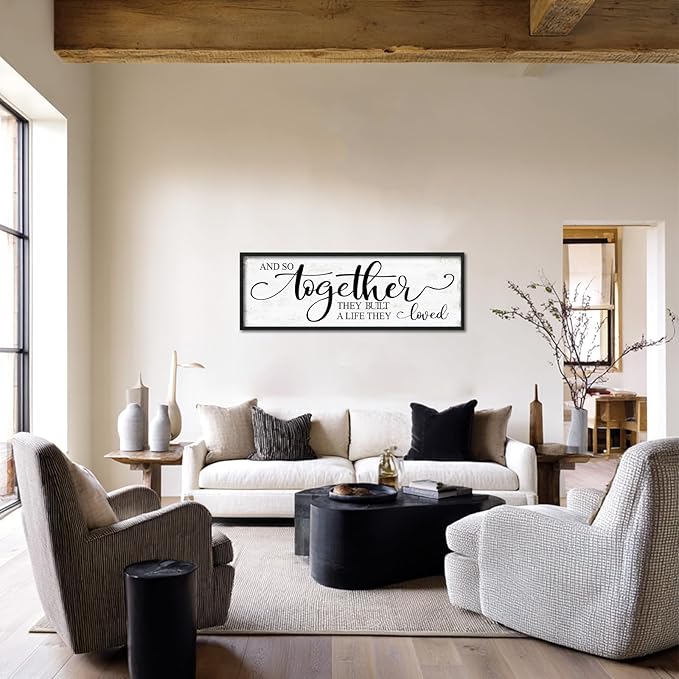 And So Together They Built A Life They Loved Wall Decor: 48''×16'' Framed Rustic Farmhouse Master Bedroom Sign Above Bed, Love Quote Wall Art for Living Room, Guest Room & Family Home Decor