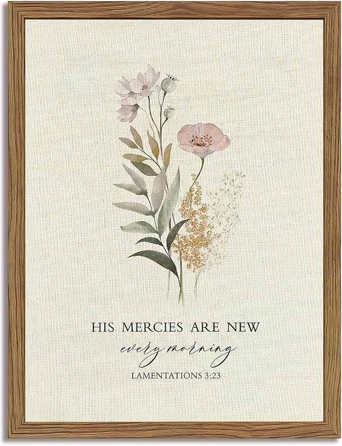 Christian Scripture Canvas Wall Art Bible Inspirational Poster Wall Decor His Mercies Are New Every Morning Pictures Print for Prayer Room Office Living Room Home Decoration 8x10 in Wood Framed