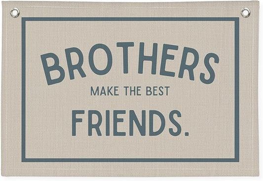 Brothers Make The Best Friends Banner, Boys Room Decor, Toddler Boy Room Decor, Linen Banner Wall Hanging Banner Flag Decor for Nursery Playroom 20x30