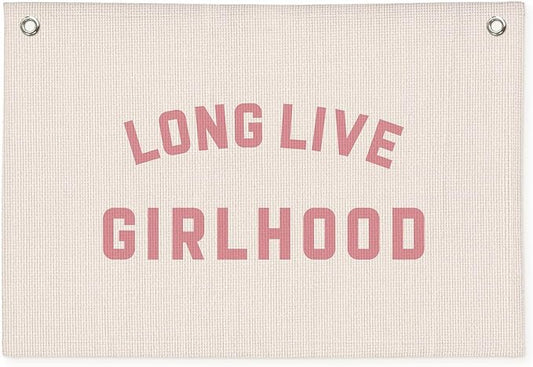 Long Live Girlhood Banner, Girls Baby Nursery Decor, Toddler Girl Room Decor, Pink Girls Room Wall Decor, 30x20 Inch Linen Wall Hanging Canvas Banner Flag - Pink