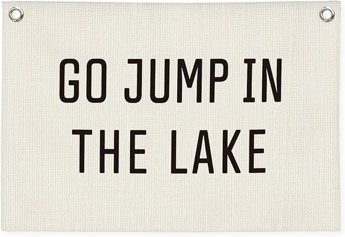 Lake House Decor Canvas Banner,Lake House Gifts for Lake Lovers,Go Jump in The Lake Banner - Surf Decor Wall Hanging Banner Flag for Cabin Bedroom Porch Home 30x20 Inch