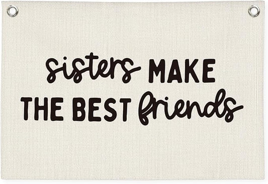 Girl Room Decor,Sisters Make The Best Friends,Bedroom Playroom Wall Art Decor,Girl Nursery Decor Canvas Banner,Sister Room Sign Linen Canvas Banner 30x20 Inch