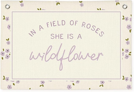 Wildflower Nursery Decor, Girls Room Decor - In a Field Full of Roses She Is a Wildflower Pink Linen Banner Flag for Little Girl Baby Girl - Purple Wildflower