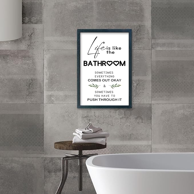 YWJKWLGS Funny Bathroom Decor Sign, Life is Like The Bathroom Wall Art with Wood Frame, 11x16 Inch, Farmhouse Bathroom Quote for Restroom Toilet (Black)