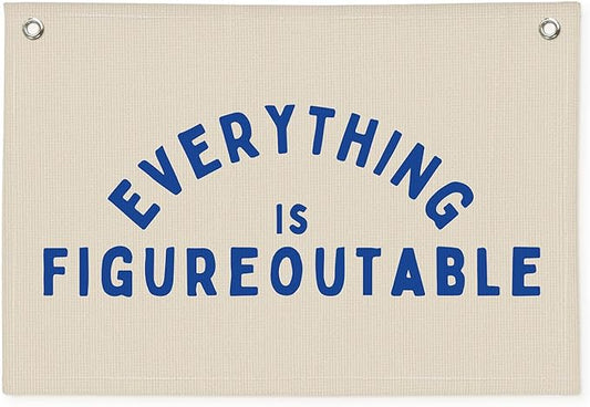 Everything is Figureoutable Inspirational Wall Decor, Motivational Classroom Wall Decor, Classroom Linen Canvas Banner Hanging Flag, 20x30 Inch - Blue