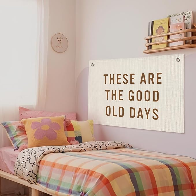 These Are The Good Old Days Sign, Linen Canvas Wall Hanging Flag, Trendy Retro Nostalgic Inspirational Banner for Room