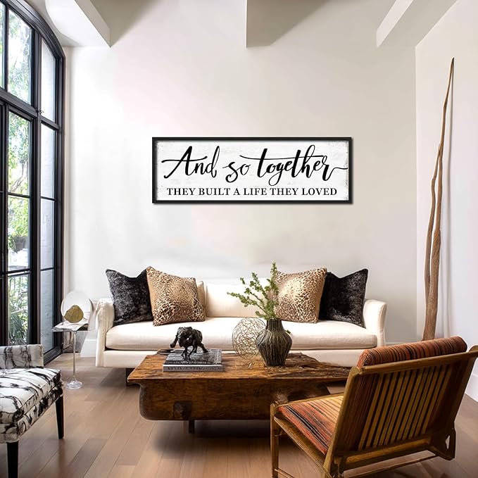 And So Together They Built A Life They Loved Wall Decor: Framed Bedroom Wall Art 48''×16'',Rustic Farmhouse Sign for Bedroom Above Bed, Love Quote Decor for Couples,Living Room,Master Room & Family