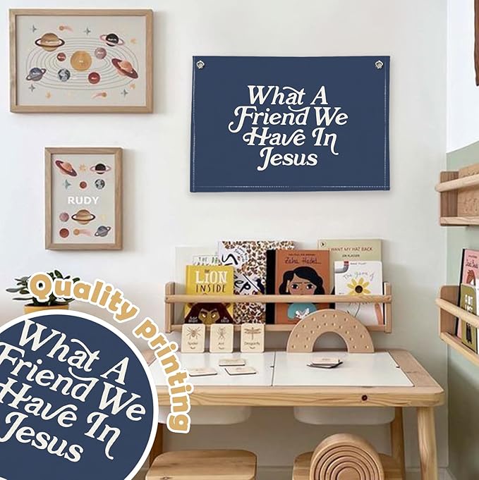 RTXLEZM Kids Room Decor - What a Friend We Have in Jesus Christian Canvas Banner Wall Hanging,Navy Blue Minimalist Bible Verse Wall Art Prints for Classroom, Nursery, Kids Room 20x30